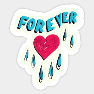 Forever HeartBroken Sticker